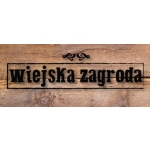 WIEJSKA ZAGRODA